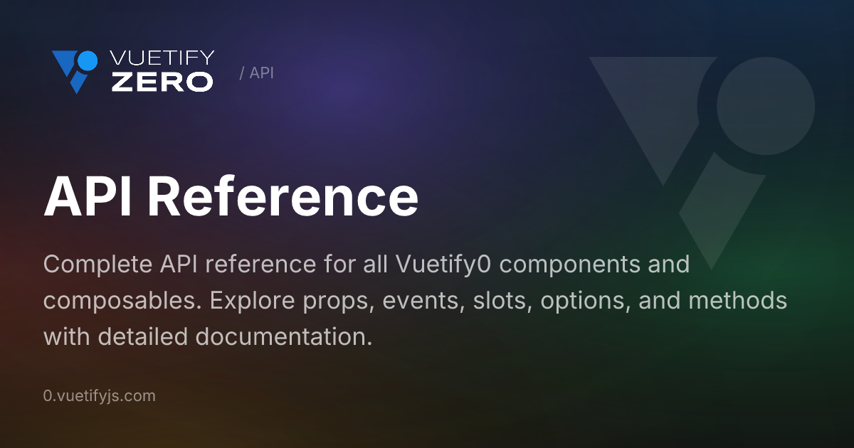 API Reference - Vuetify0 Components & Composables — Vuetify0