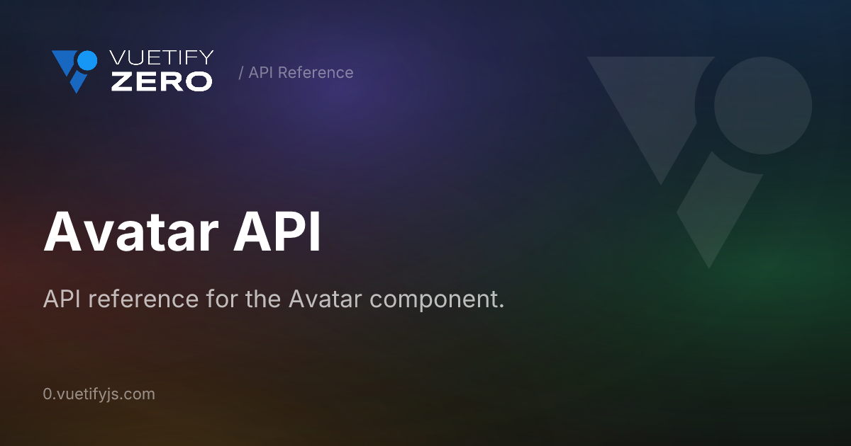 Avatar API — Vuetify0