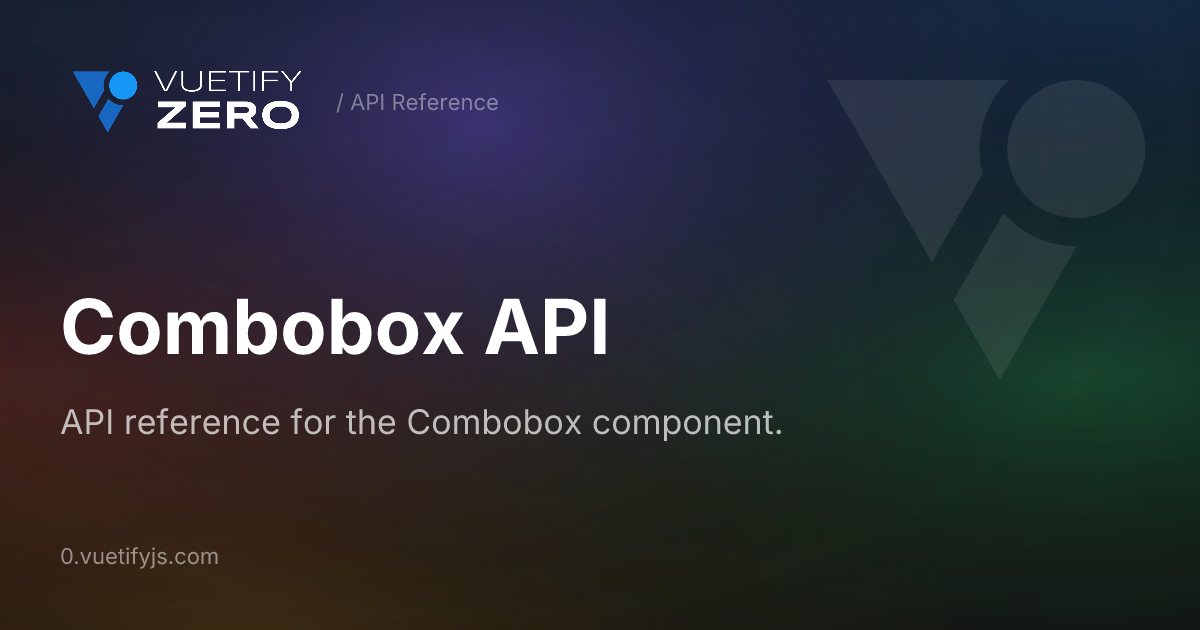 Combobox API — Vuetify0