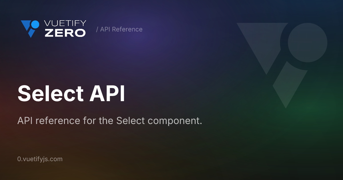 Select API — Vuetify0