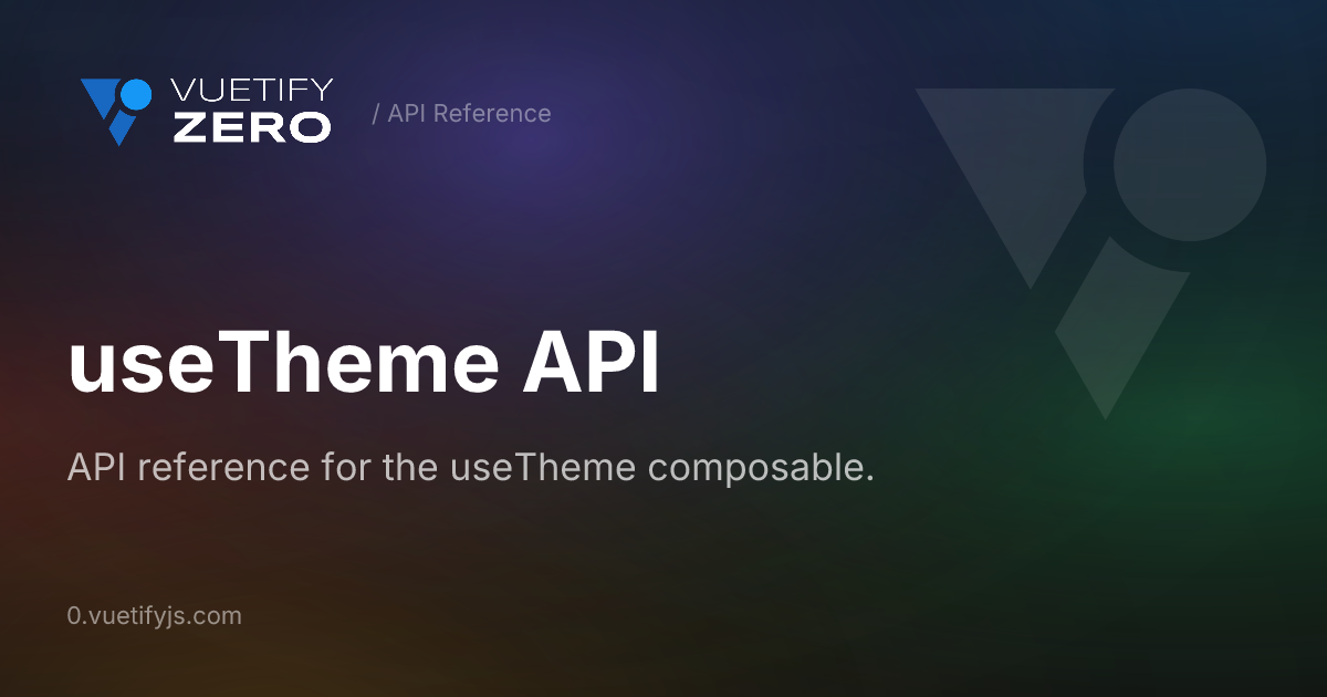 useTheme API — Vuetify0