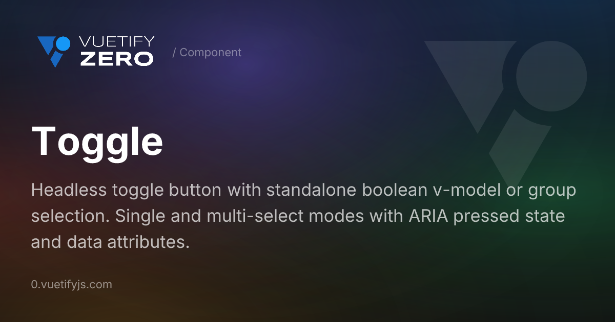 Toggle - Pressable On/Off Button — Vuetify0