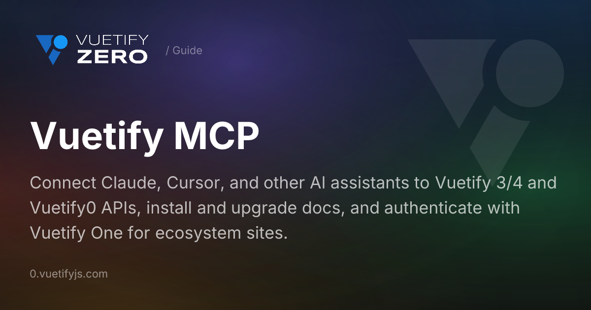 Vuetify MCP - AI Assistant Integration — Vuetify0