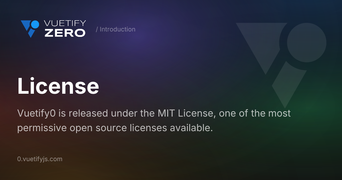 License - MIT Open Source — Vuetify0